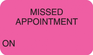 Missed Appointment 1-1/2"x7/8" Fl-Pink, 250/Roll<br />11-MAP2370