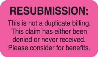 Resubmission Not a Duplicate Billing   1-1/2"x7/8" Fl-Pink, 250/Roll<br />11-MAP2670