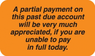 Partial Payment 1-1/2"x7/8" Fl-Orange, 250/Roll<br />11-MAP5780
