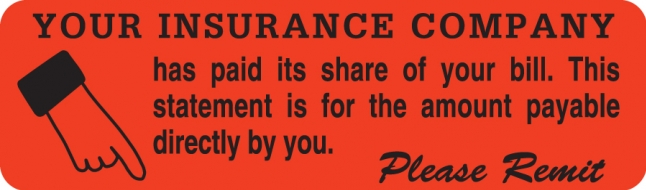 Your Insurance Paid  3"x7/8" Fl-Red, 320/Roll<br />19-UL1423